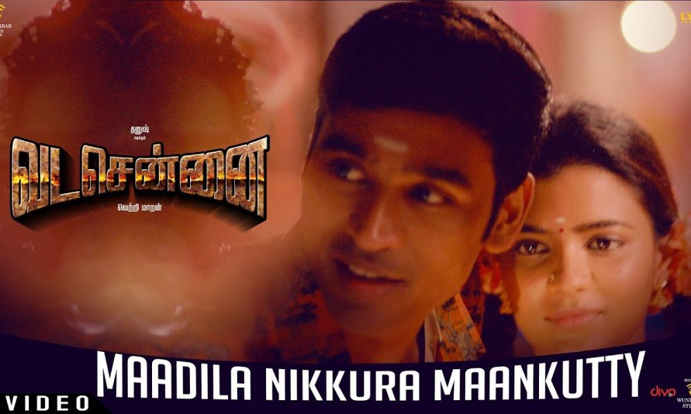 VADACHENNAI - Maadila Nikkura Maankutty (Video Song Promo) | Dhanush | Vetri Maaran